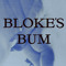 Bloke's Bum