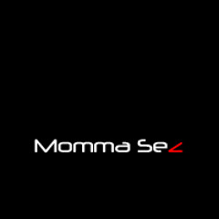Momma Sez