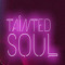 Tainted Soul PR