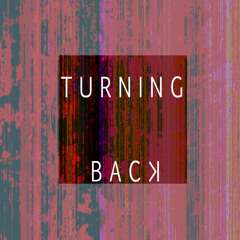 .Turning Bacʞ