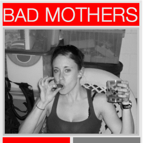 Bad Mothers’s avatar