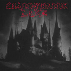 Shadowbrook Lane