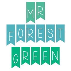 Mr. Forest Green