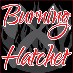 Burning Hatchet