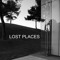 LOST PLACES