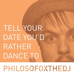 Philosofox the DJ