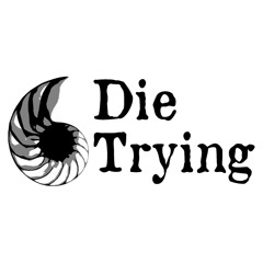 Die Trying