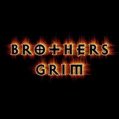 Brothers Grim (MRR)
