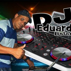 DJ EDUARDO BOLADAO