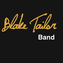 Blake Tailor Band