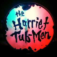 The Harriet Tub-Men