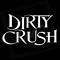 Dirty Crush