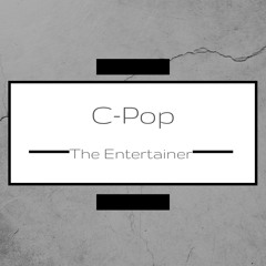 C-POP "the Entertainer"