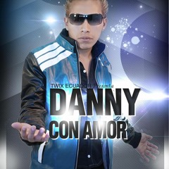 danny con amor