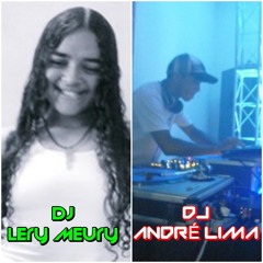 DJ Lery Meury & AndréLima