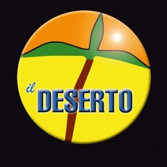 Il Deserto