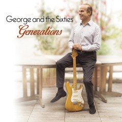 George and the Sixties