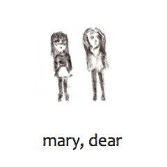 mary, dear