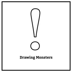Drawing Monsters