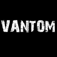 Vantom Official