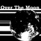 Over the Moon