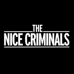Nice Criminals