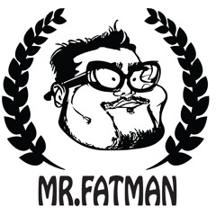 MR FATMAN