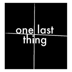 One_last_thing