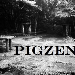 PigZen.