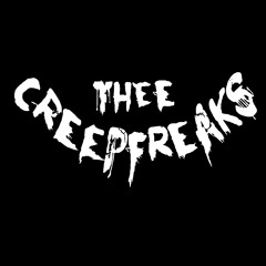 Thee Creepfreaks