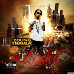 YOUNG TRIGGA