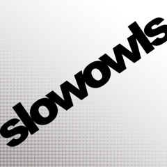 slowowls