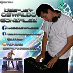 DJ OSWALDO GONZALEZ 6
