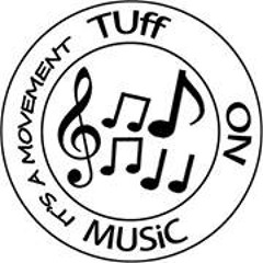 TuffOnMusic Baby