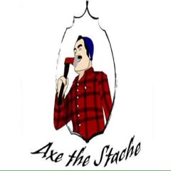 Axe the Stache