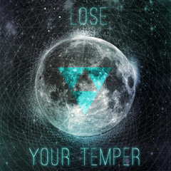 LoseYourTemper
