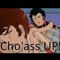 Cho'Ass Up