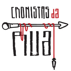 Cronistas da Rua