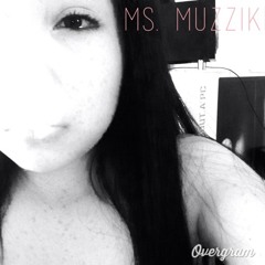 Ms.Muzzikk