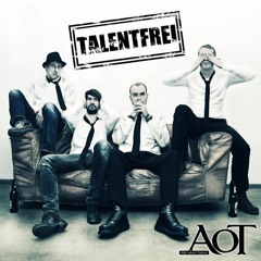 AoT (Alle ohne Talent)
