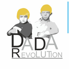 DA DA REVOLUTION Berlin