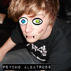 Psycho Albatross