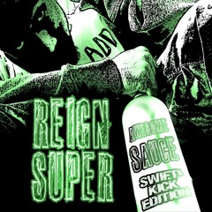 Reign Super