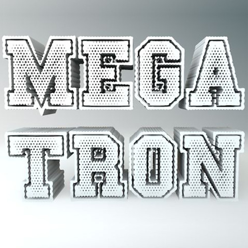 Megatron - Every Night Demo