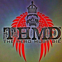 The Hero Must Die