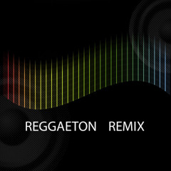 Reggaeton & Remix