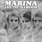 Marina & The Diamond$