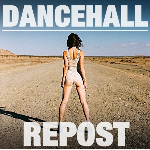 DANCEHALL REPOST BLOG’s avatar