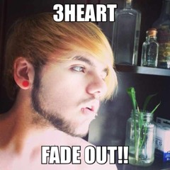 3HeartFadeOut!!