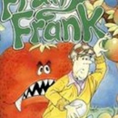 FruityFrank&FriskyFreaks